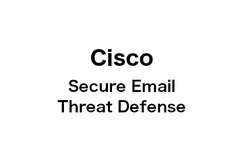 Cisco Secure Email Threat Defense（ETD）